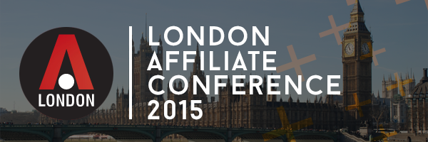 London affiliate conference 2015