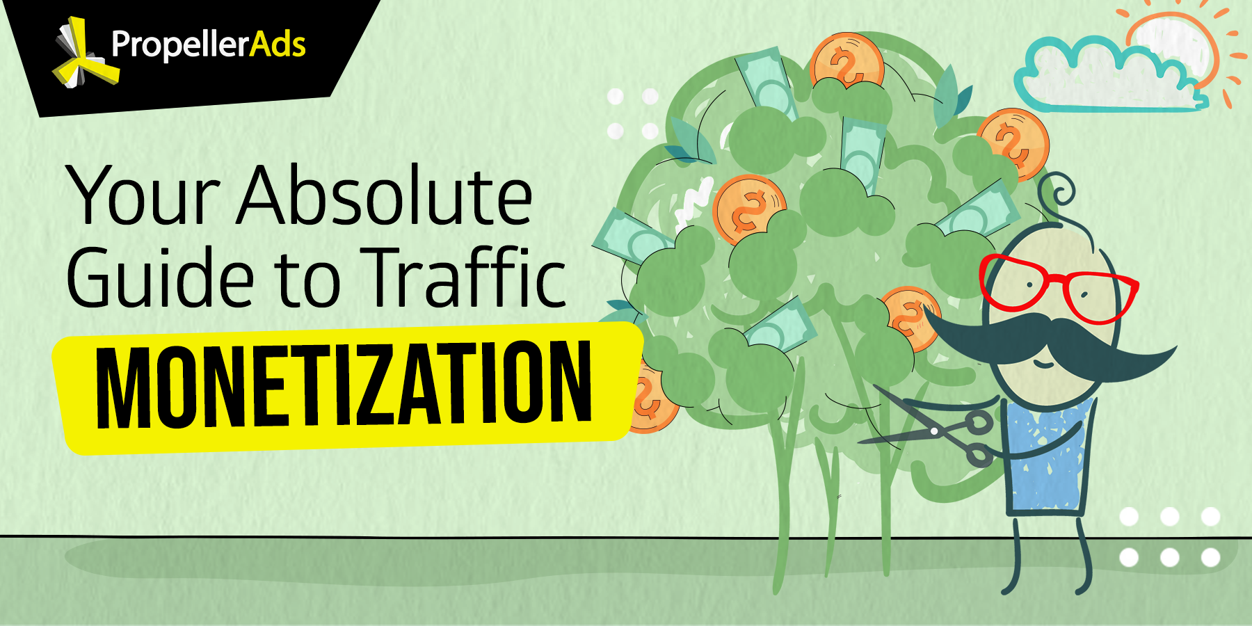 a guide to monetizing your traffic