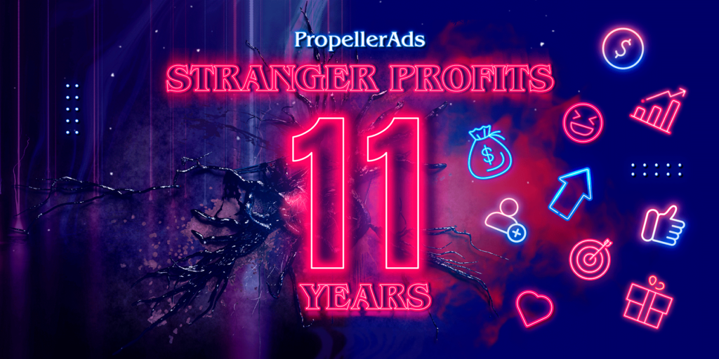 PropellerAds_Birthday_Stranger_Profits