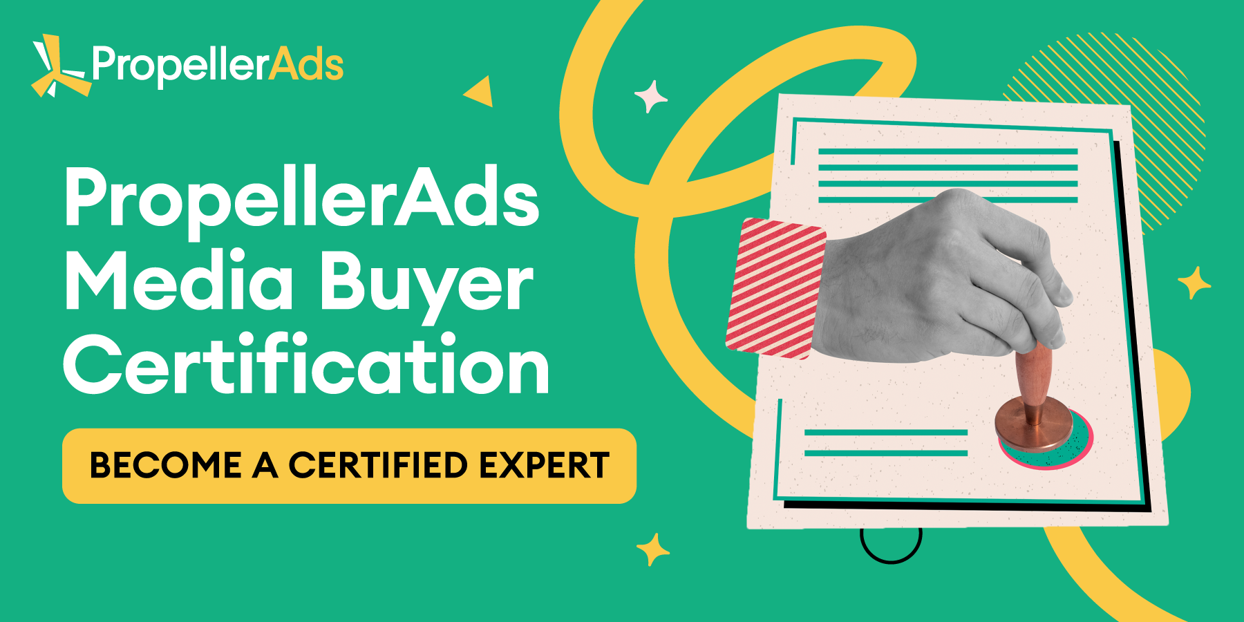 Propeller ads media buyer certification.