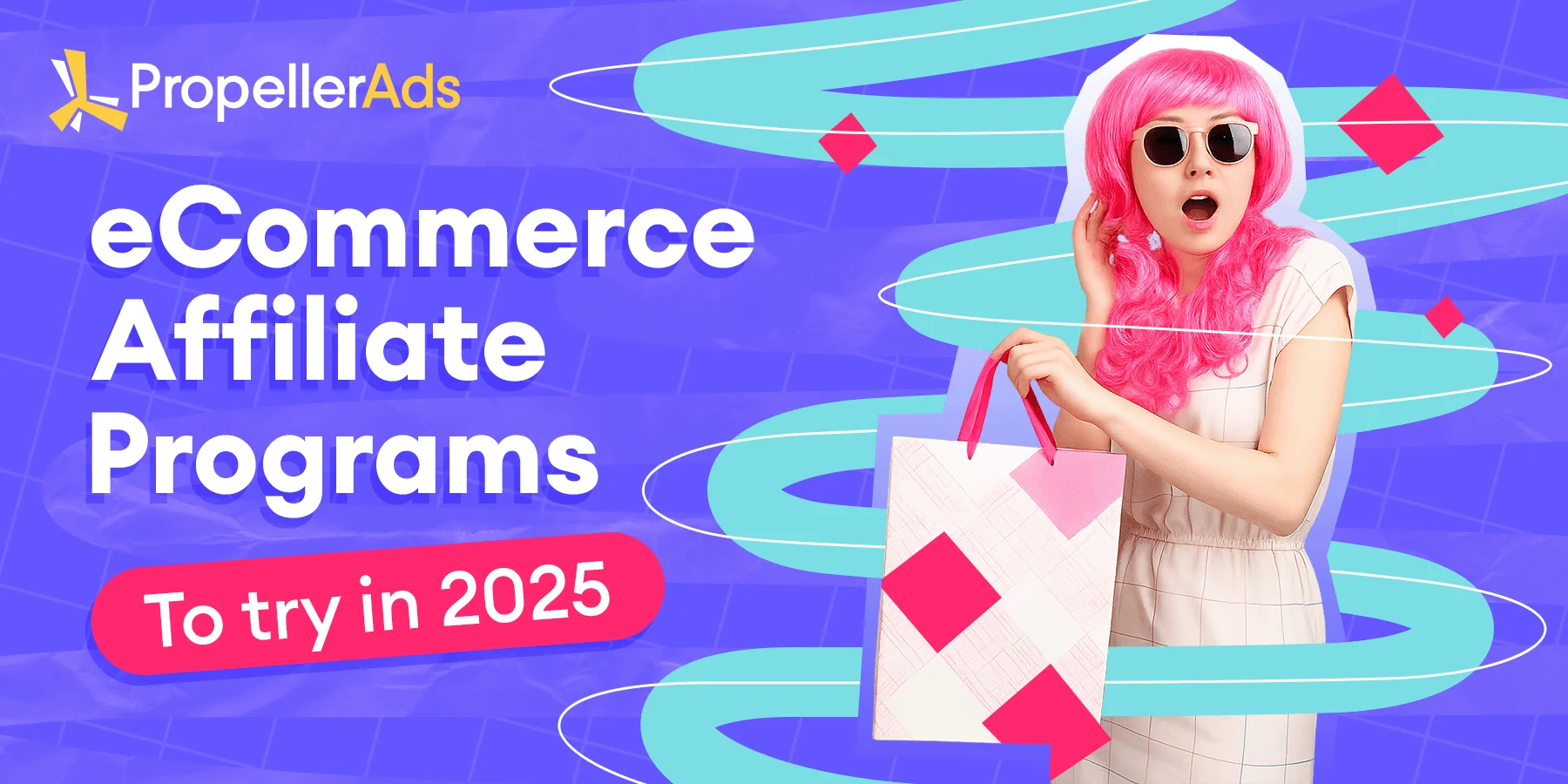 propellerads-ecommerce-affiliae-programs-main