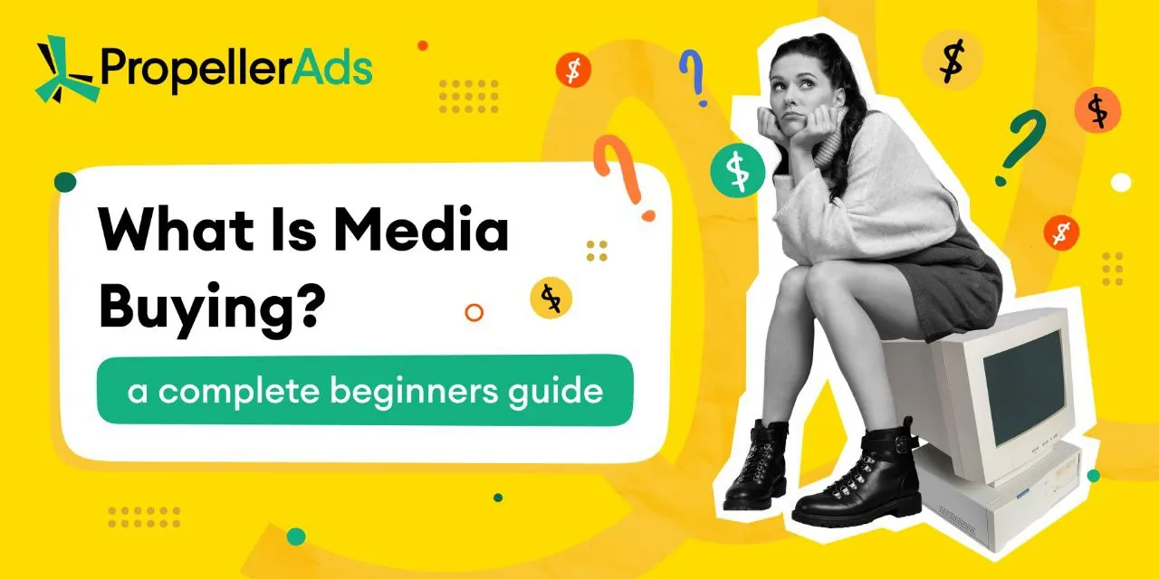 PropellerAds - media buying beginners guide showing automated programmatic advertising and real-time bidding process
