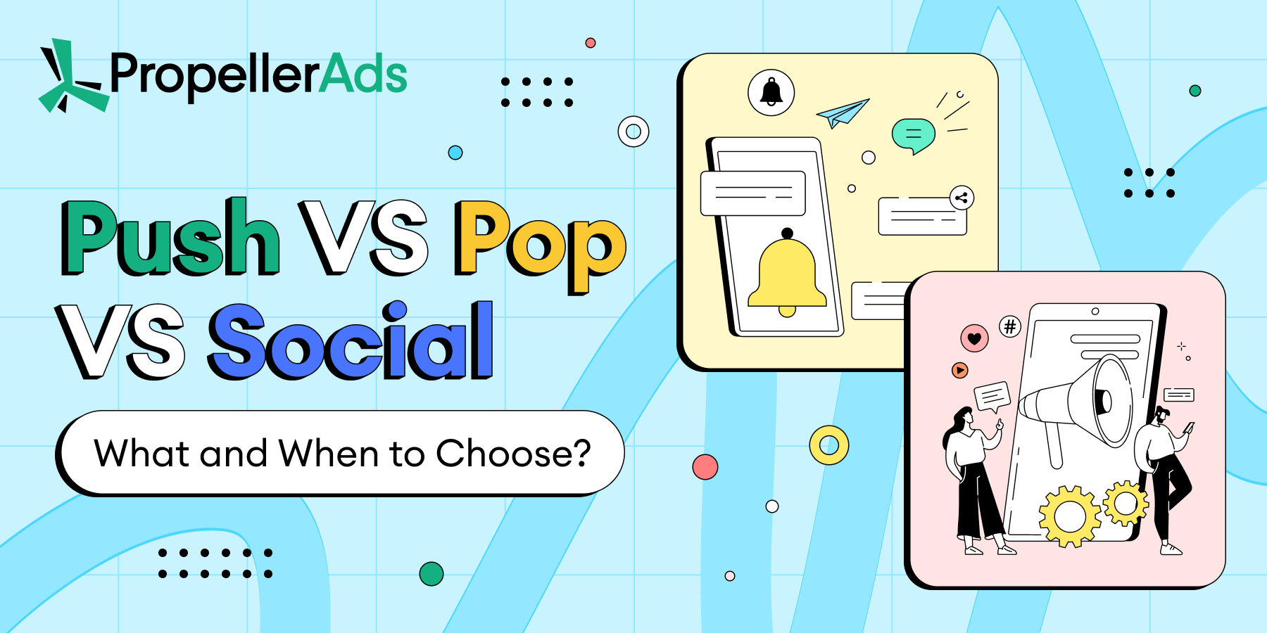 Push and Pop vs Social Traffic: what to use?