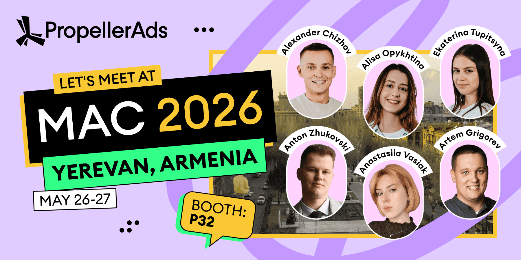 PropellerAds - at MAC 2026 in Yerevan, celebrating its 15th birthday.