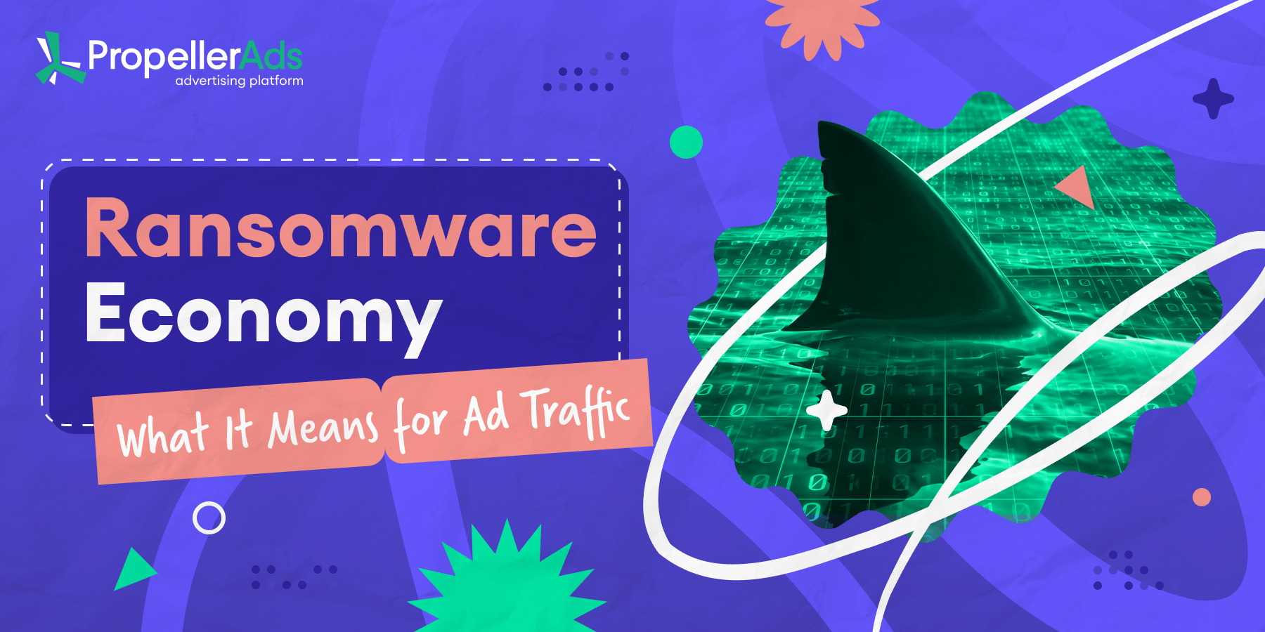 propellerads-ransomware-economy