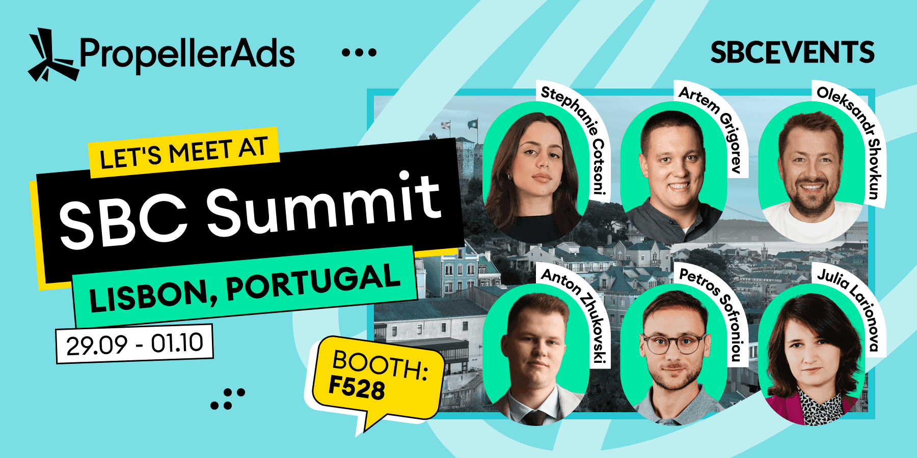 PropellerAds - team attending SBC Summit 2026 in Lisbon at Booth F528.