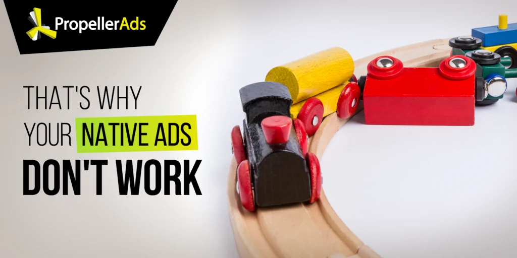 why my native ads arent working