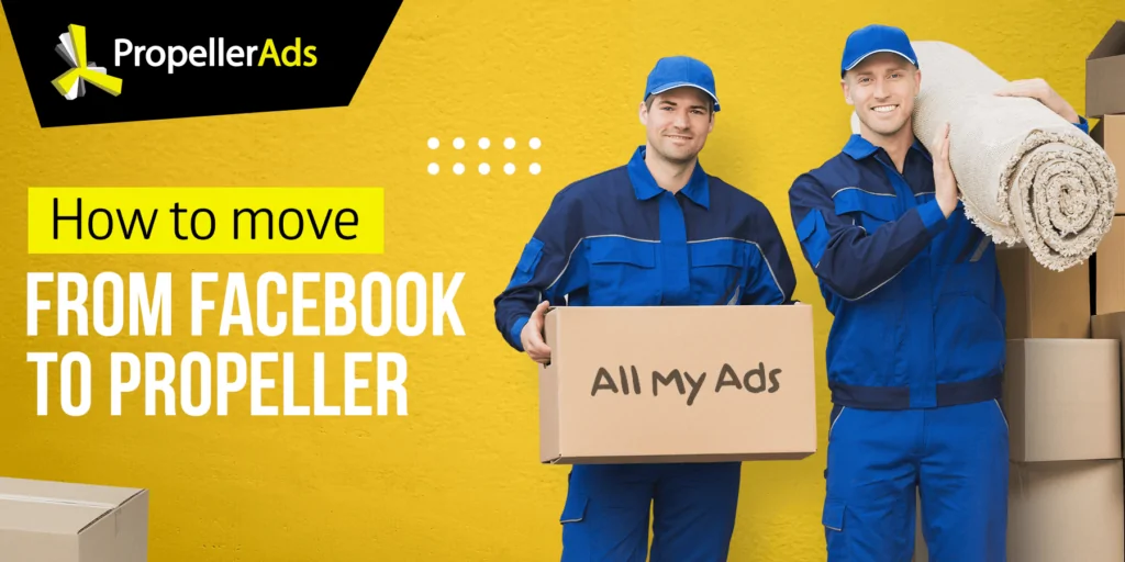 Propellerads - how to migrate from facebook