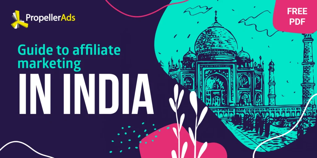 PropellerAds - Indian affiliate market PDF