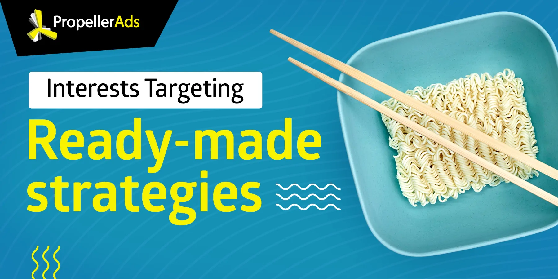 Interests_Targeting_Strategies