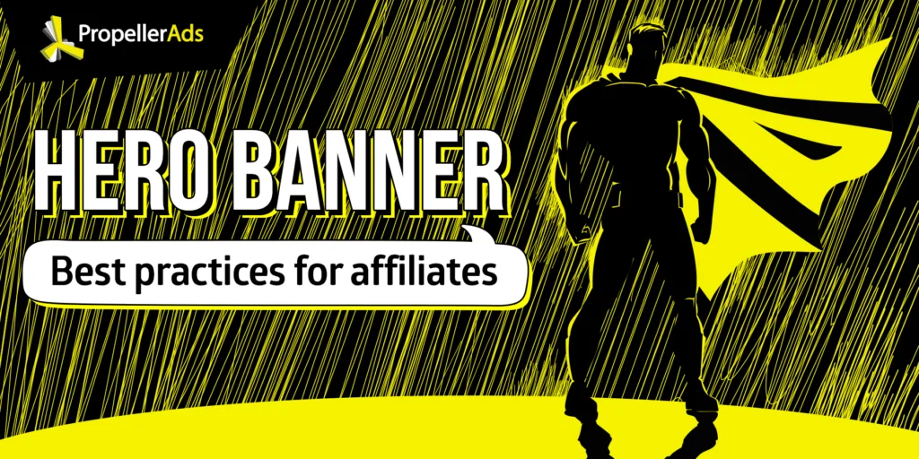 PropellerAds - Hero banner