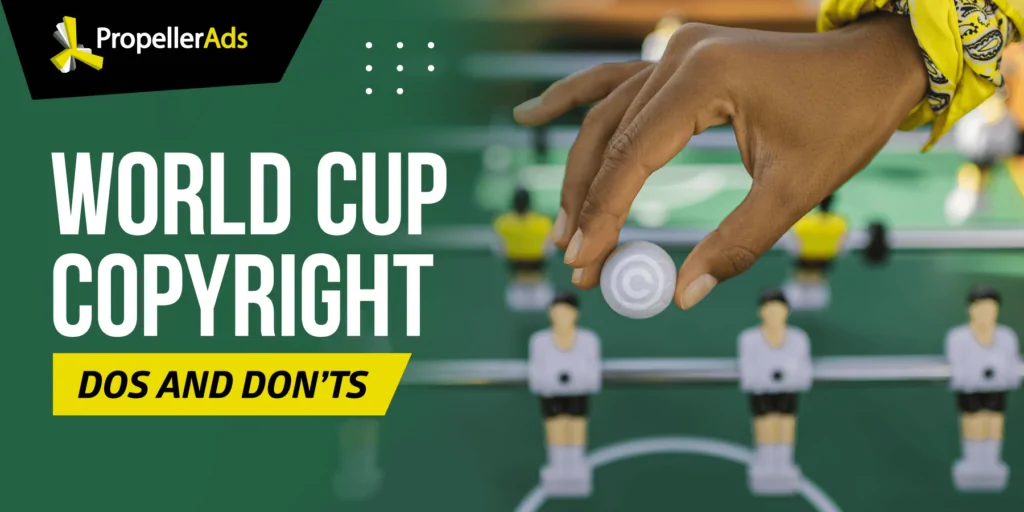 propellerads-world-cup-copyright-banner