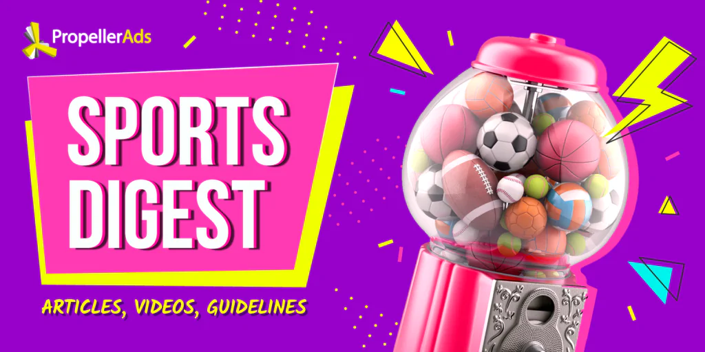 PropellerAds_Sports_digest