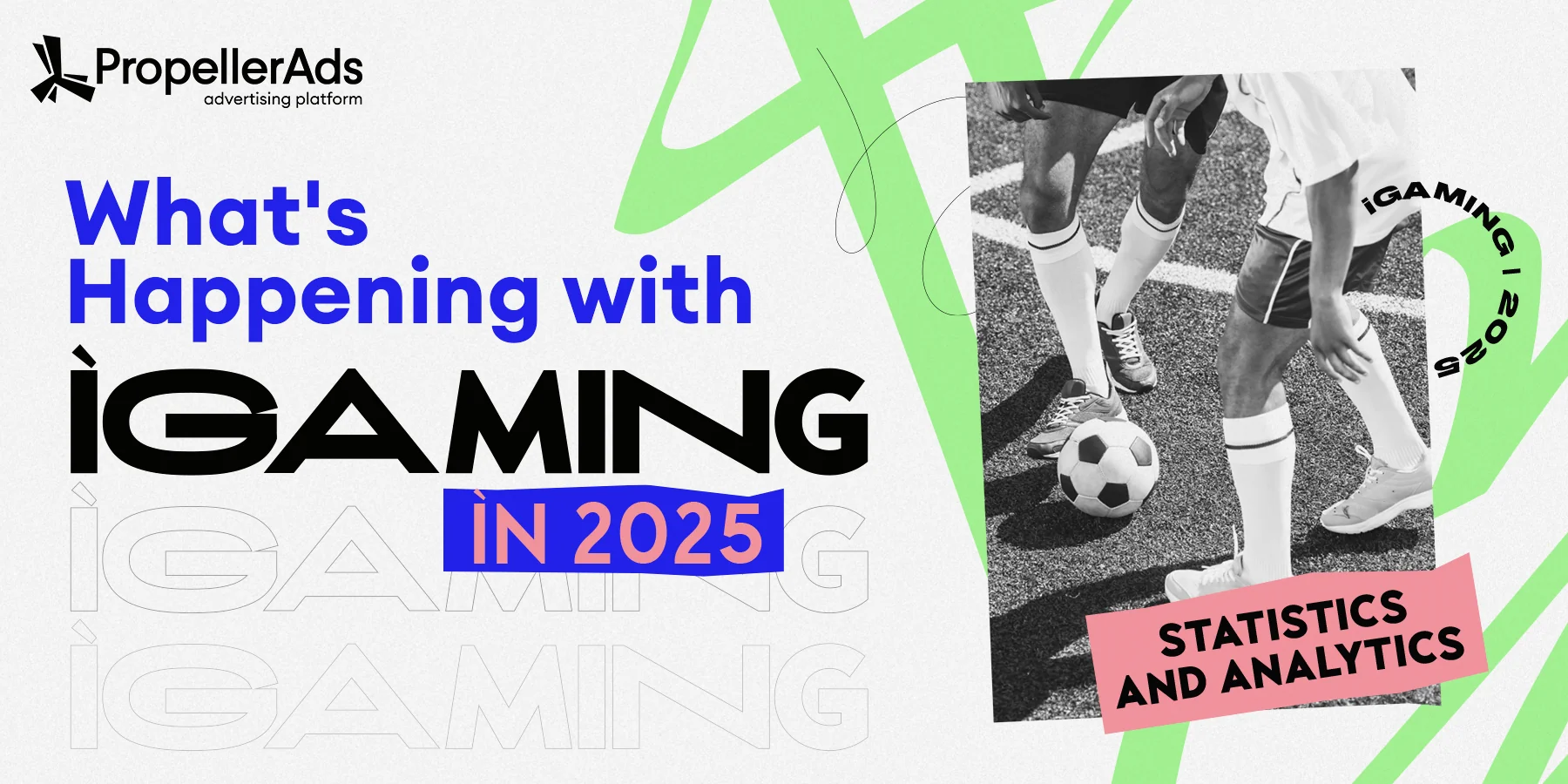 PropellerAds-iGaming-2025-whitepaper
