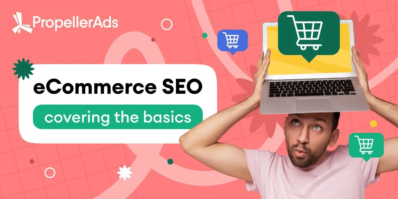 PropellerAds - eCommerce SEO and paid traffic illustration showing how combining organic optimization with ads drives faster growth and higher ROI