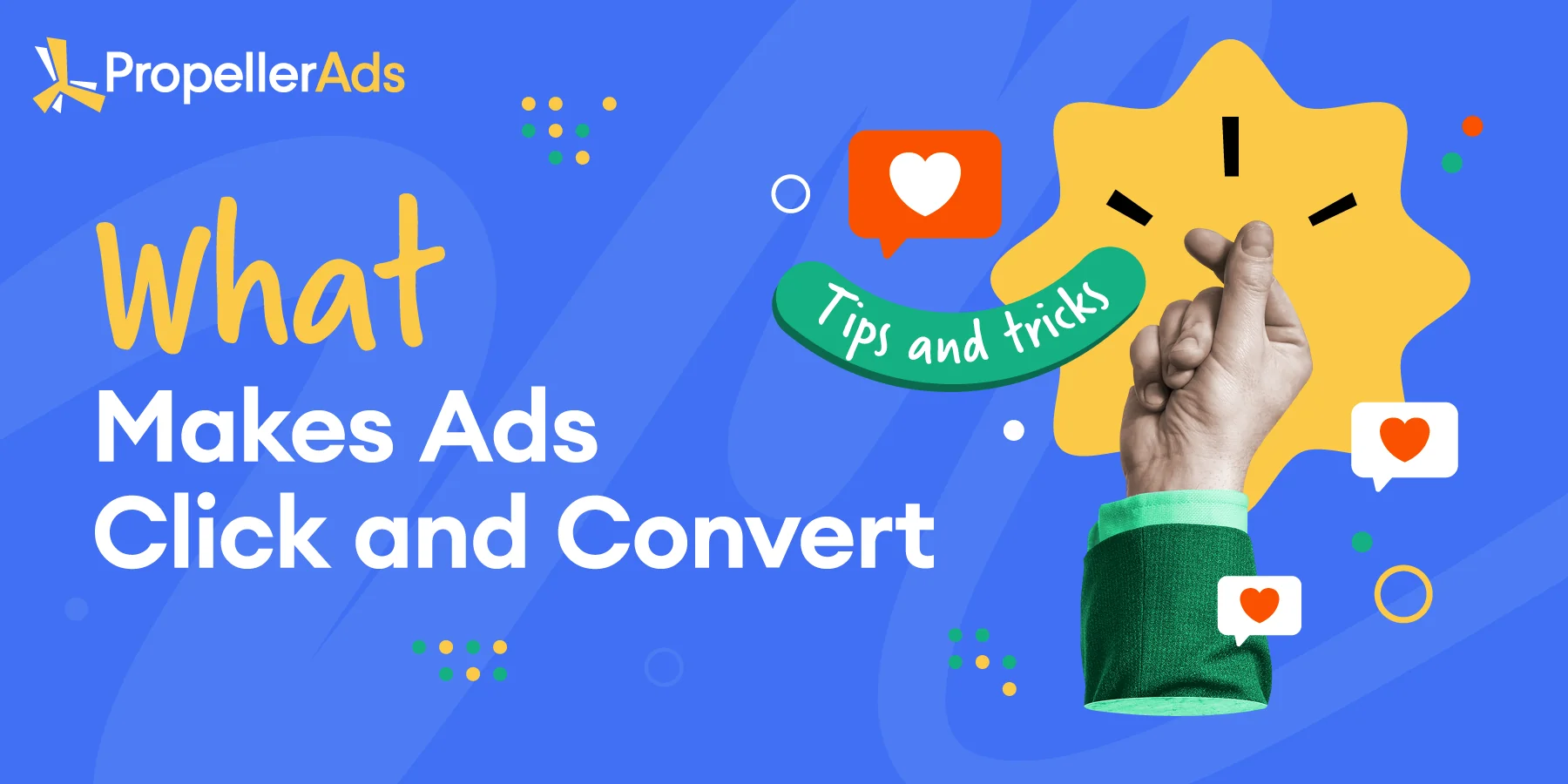propellerads-how-to-make-ads-click-and-convert