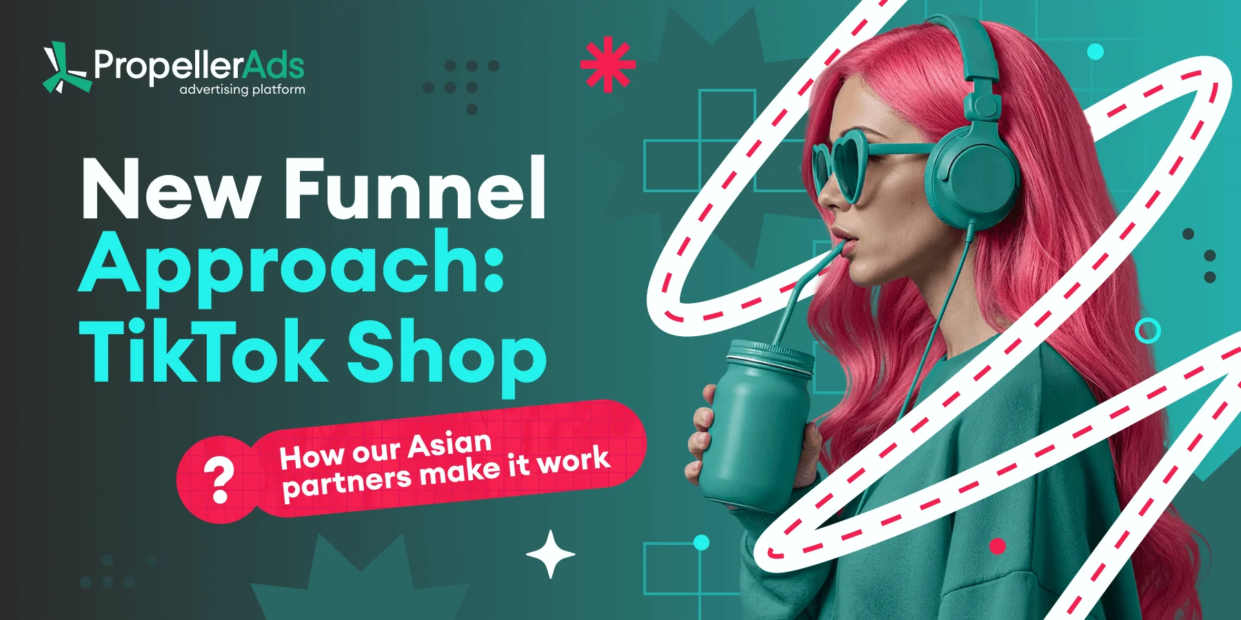 propellerads-vn-tik-tok-case