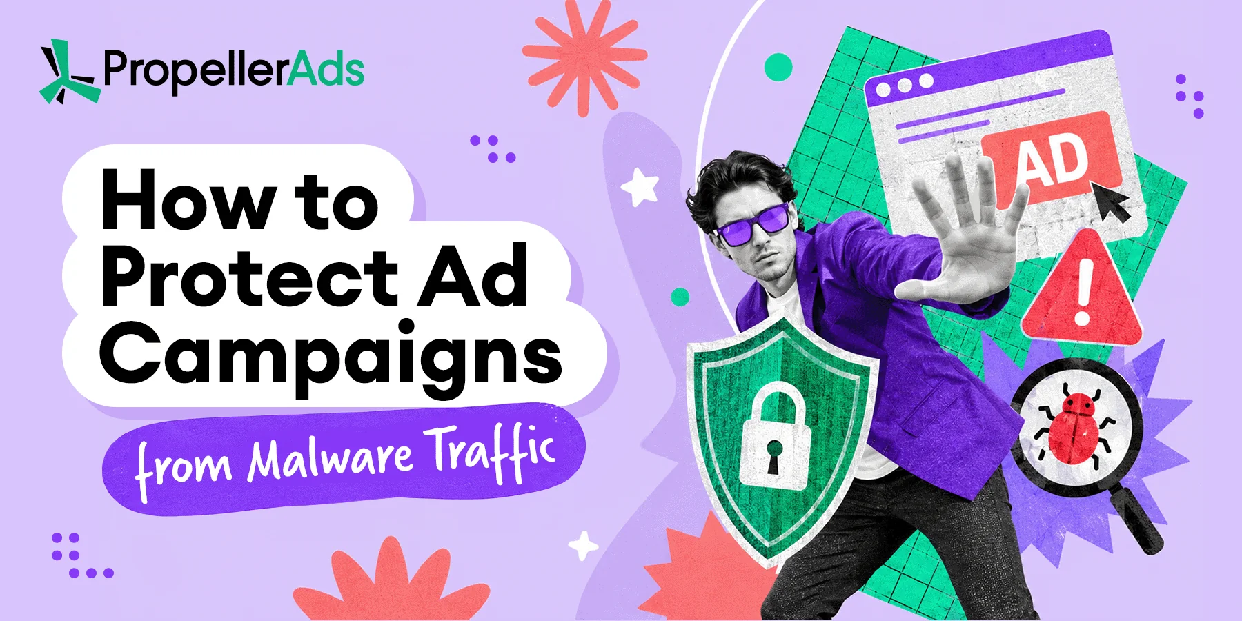 PropellerAds-protect-ad-campaigns-from-malware